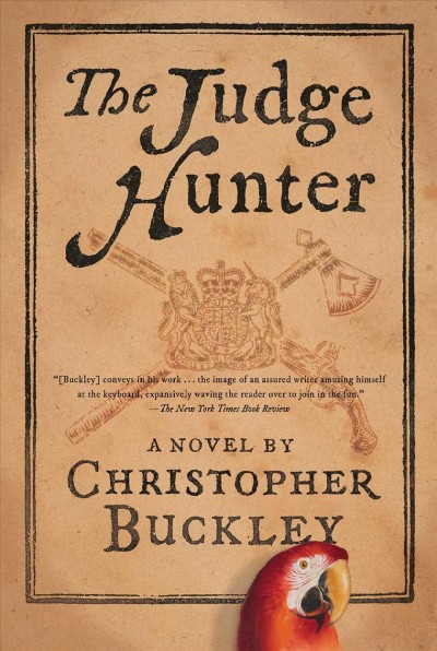 The judge hunter / Christopher Buckley.