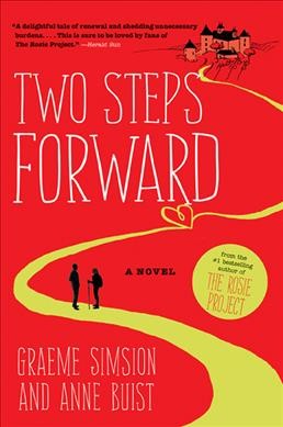 Two steps forward : a novel / Graeme Simison & Anne Buist.