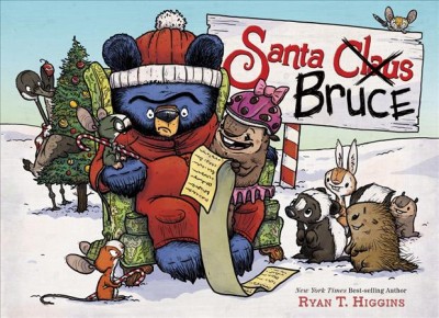 Santa Bruce / Ryan T. Higgins.