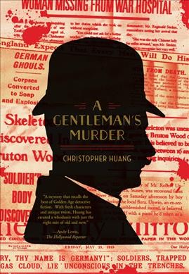 A gentleman's murder / Christopher Huang.