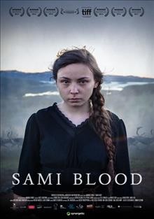 Sami blood / Synergetic Distribution and Nordisk Film presents ; a film by Amanda Kernell ; written and directed by Amanda Kernell ; producer, Lars G. Lindstrom ;