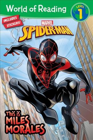 This is Miles Morales / adapted by Alexandra West ; illustrated by Aurerelio Mazzara and Gaetano Petrigno ; painted by Jay David Ramos.