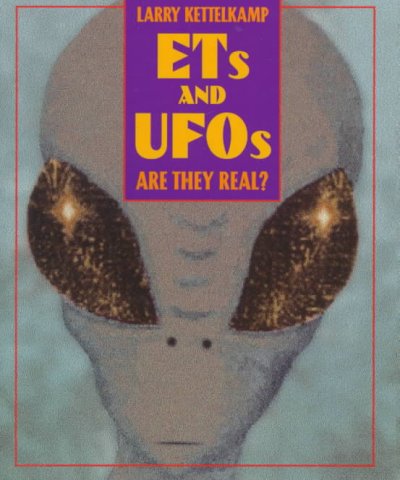 ETs and UFOs Are they real?