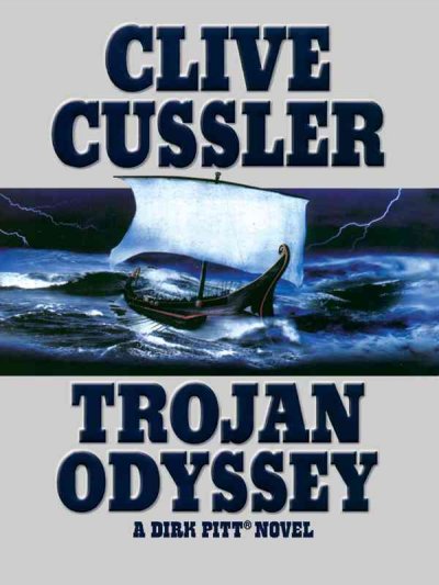 Trojan odyssey : A Dirk Pitt novel.