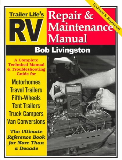 Trailer Life's RV repair & maintenance manual.