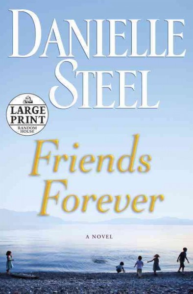 Friends forever : a novel.