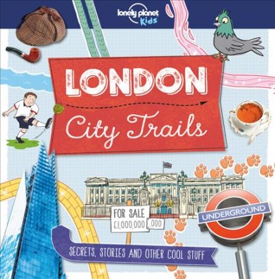 London city trails / Moira Butterfield.