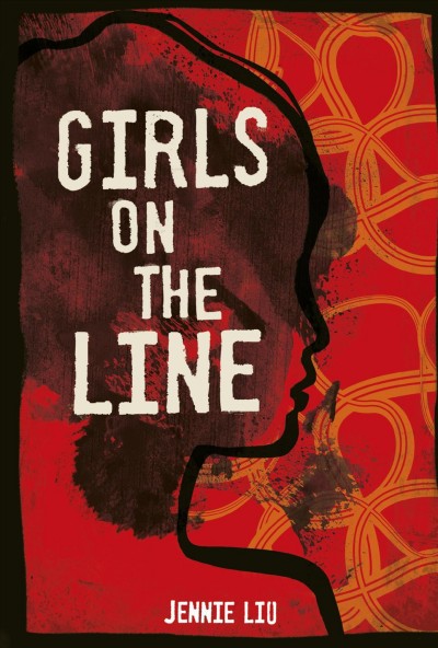 Girls on the line / Jennie Liu.