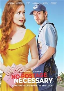 No postage necessary / Two Roads Picture Co. in association with Reagent Productions present ; produced by Charleen Closshey & Jeremy Culver ; screenplay by Jeremy Culver ; directed by Jeremy Culver.