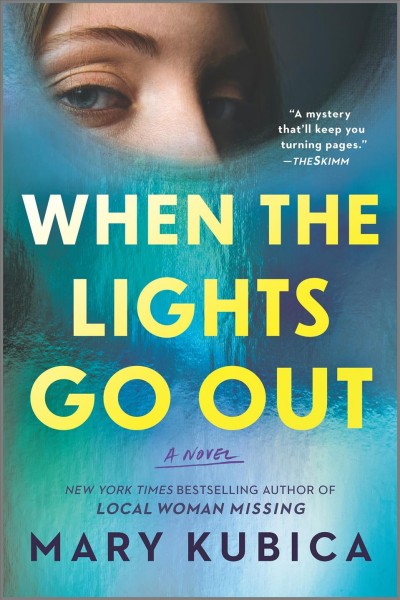 When the Lights Go Out / Mary Kubica.