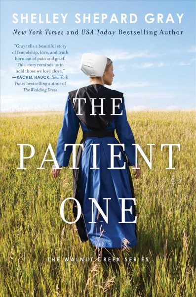 The patient one / Shelley Shepard Gray.