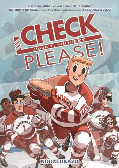 Check, please! Book 1, #Hockey! / Ngozi Ukazu.