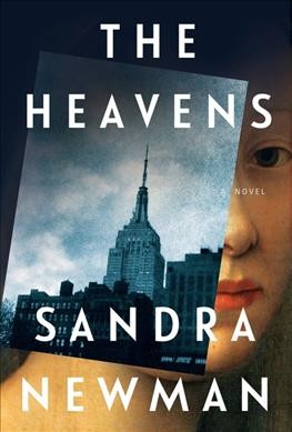 The heavens : a novel / Sandra Newman.