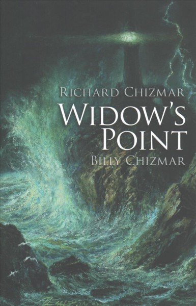 Widow's Point / Richard Chizmar, Billy Chizmar.
