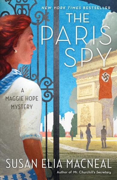The Paris spy / Susan Elia MacNeal.