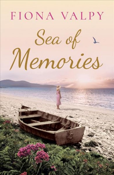 Sea of memories / Fiona Valpy.