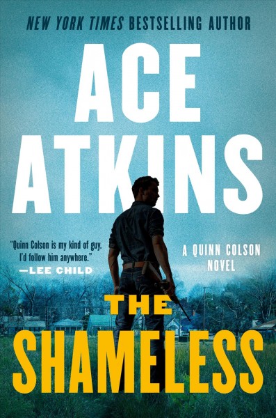 The shameless / Ace Atkins.