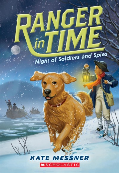 Night of soldiers and spies / Kate Messner ; illustrated by Kelley McMorris.