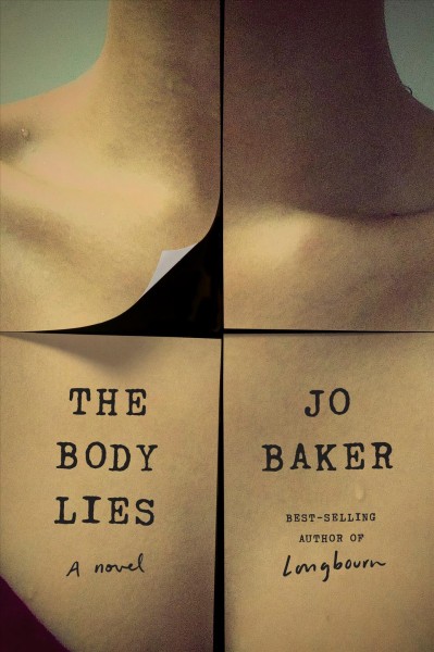 The body lies / Jo Baker.