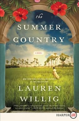 The summer country : a novel / Lauren Willig.
