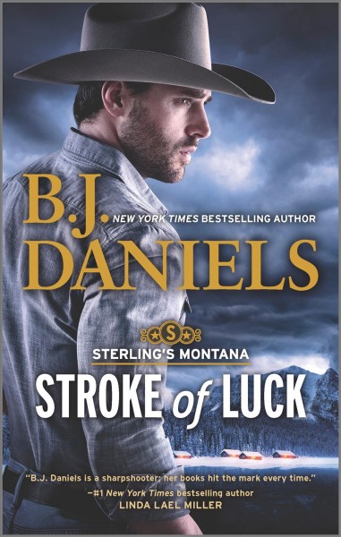 Stroke of luck / B.J. Daniels.