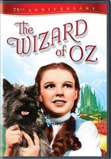 The wizard of Oz [DVD videorecording] / a Victor Fleming production ; screenplay by Noel Languley, Florence Ryerson and Edgar Allan Woolfe ; directed by Victor Fleming ; produced by Mervyn LeRoy ; a Metro-Goldwyn-Mayer picture.
