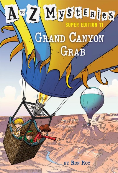 Grand Canyon grab / by Ron Roy ; illustrated by John Steven Gurney.
