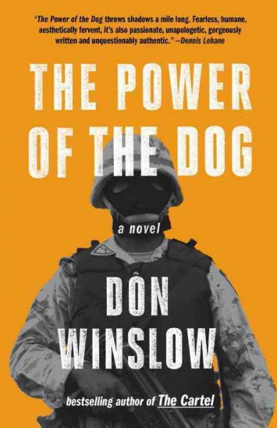 The power of the dog / Don Winslow.