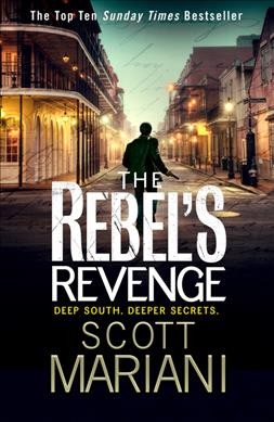 The rebel's revenge / Scott Mariani.