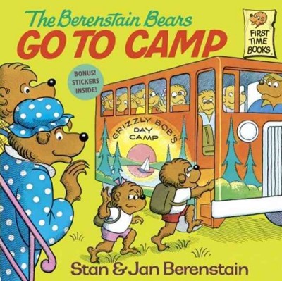 The Berenstain Bears go to camp / by Stan and Jan Berenstain.
