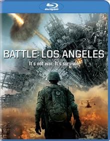  Battle: Los Angeles / [Blu-ray/videorecording] / Columbia pictures presents, in association with Relativity Media, an Original Film production ; written by Chris Bertolini ; produced by Neal H. Moritz, Ori Marmur ; directed by Jonathan Liebesman.