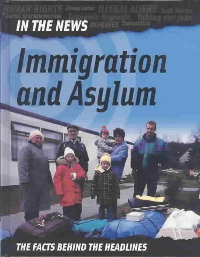 Immigration & asylum / by Iris Teichmann.