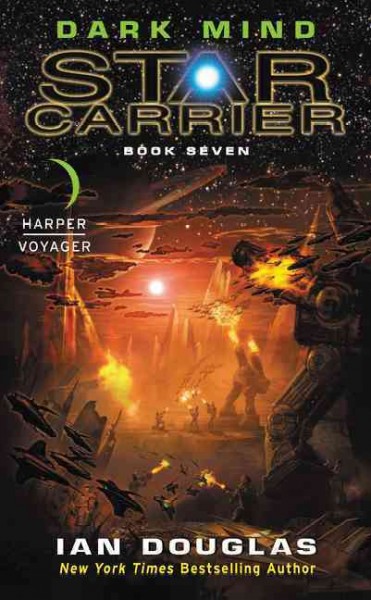 Star carrier. Book seven, Dark mind / Ian Douglas.