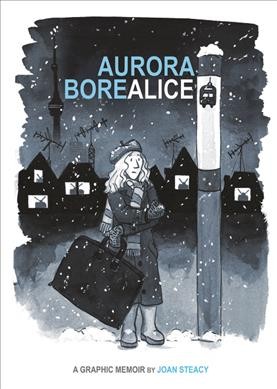 Aurora borealice / Joan Steacy.