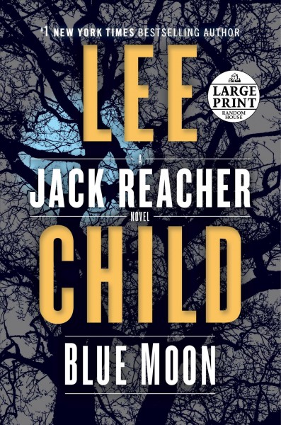 Blue moon / Lee Child.