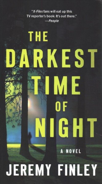 The darkest time of night : a novel / Jeremy Finley.