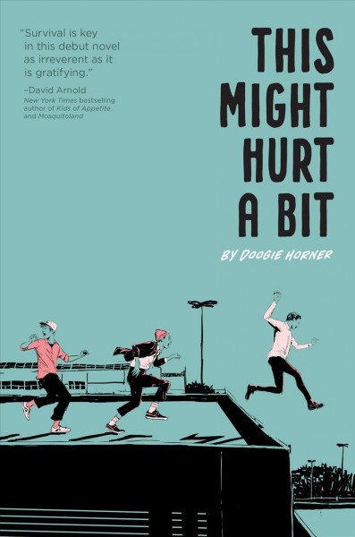This might hurt a bit / by Doogie Horner.