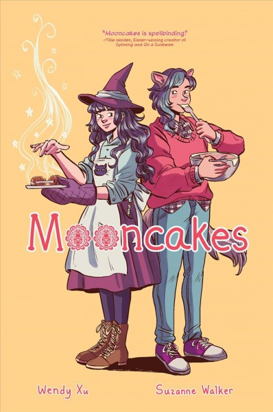 Mooncakes / written by Suzanne Walker ; illustrated by Wendy Xu ; lettered by Joamette Gil.