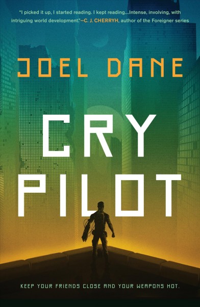 Cry pilot / Joel Dane.
