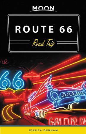 Route 66 road trip / Jessica Dunham.
