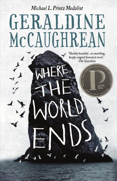 Where the world ends / Geraldine McCaughrean ; bird illustrations by Jean Milloy.