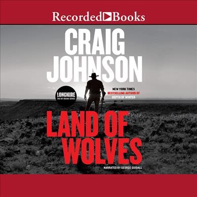 Land of wolves [sound recording] / Craig Johnson.