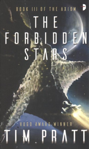 The forbidden stars / Tim Pratt.