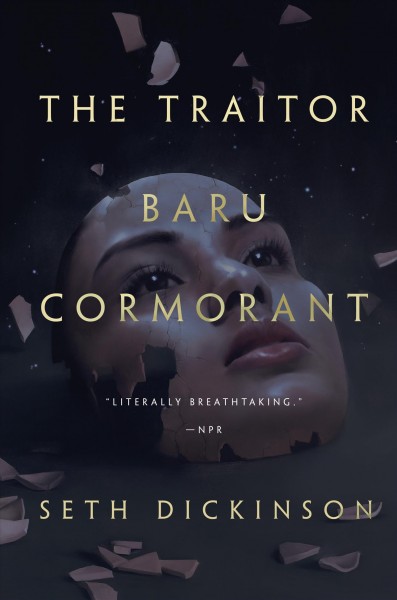 The traitor Baru Cormorant / Seth Dickinson.