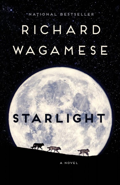 Starlight / Richard Wagamese.