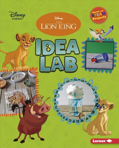 The lion king idea lab / Shaina Olmanson.