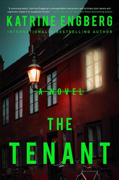 The tenant / Katrine Engberg ; translated by Tara Chace.