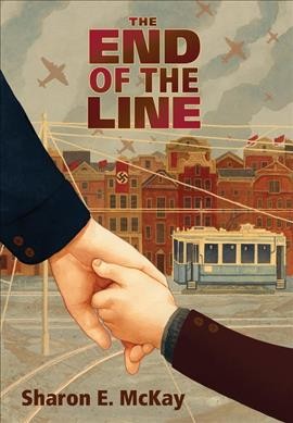 The end of the line / Sharon E. McKay.