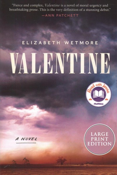 Valentine:  a novel/ Elizabeth Wetmore.