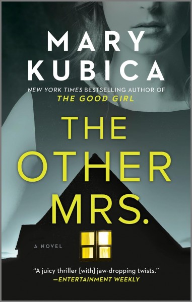 The other Mrs. / Mary Kubica.